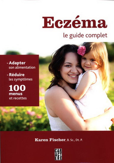 FISCHER, Karen: Eczéma, le guide complet