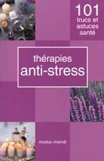 COLLECTIF: Thérapies anti-stress