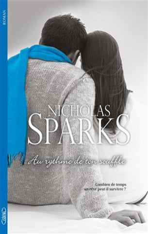 SPARKS, Nicholas: Au rythme de ton souffle