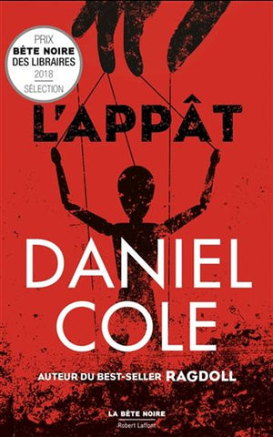 COLE, Daniel: L'appât