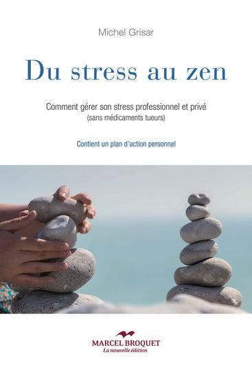GRISAR,Michel: Du stress au zen
