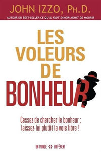 IZZO, John: Les voleurs de bonheur