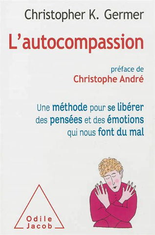 GERMER, Christopher K.: L'autocompassion