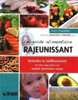 PAQUETTE, Alain: Le guide alimentaire rajeunissant