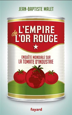 MALET, Jean-Baptiste: L'empire de  l'or rouge