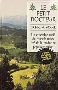 VOGEL, H.C.A.: Le petit docteur