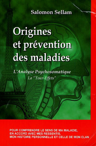 SELLAM, Salomon: Origines et prévention des maladies : L'analyse Psychosomatique, La ''Tour-Effets''