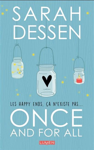 DESSEN, Sarah: Once and for all
