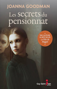 GOODMAN, Joanna: Les secrets du pensionnat