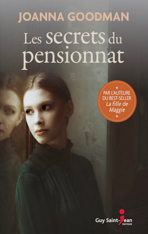 GOODMAN, Joanna: Les secrets du pensionnat