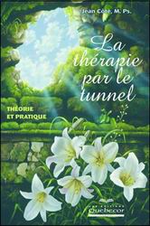 CÔTÉ, Jean: La thérapie par le tunnel