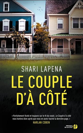 LAPENA, Shari: Le couple d'à côté