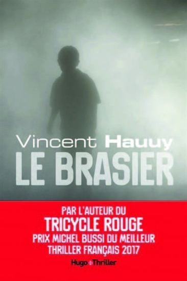 HAUUY, Vincent: Le brasier