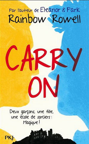 ROWELL, Rainbow: Carry on