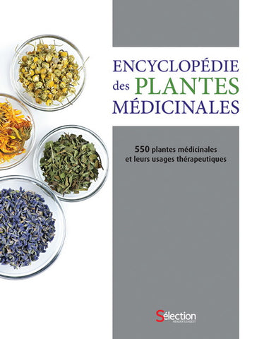 CHEVALLIER, Andrew: Encyclopédie des plantes médicinales : 550 plantes médicinales et leurs usages thérapeutiques