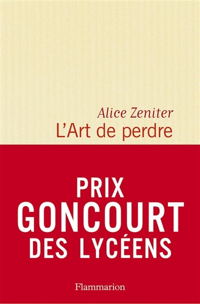 ZENITER, Alice: L'art de perdre