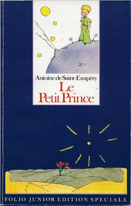 SAINT-EXUPÉRY, Antoine de: Le petit prince