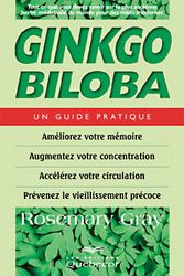 GRAY, Rosemary: Ginkgo biloba