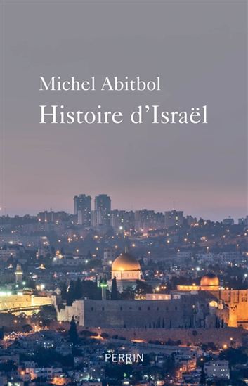 ABITBOL, Michel: Histoire d'Israël