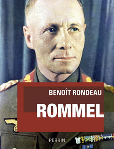 RONDEAU, Benoît: Rommel