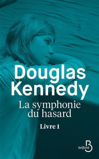 KENNEDY, Douglas: La symphonie du hasard ( 3 volumes)
