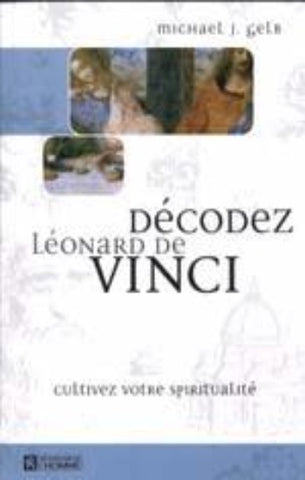 GELB, Michael J.: Décodez Léonard de Vinci