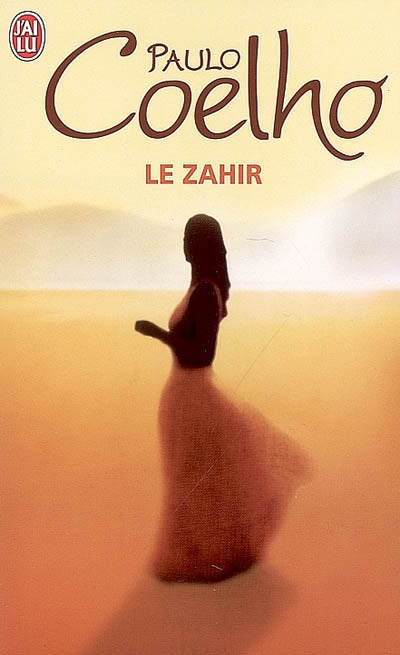COELHO, Paulo: Le Zahir