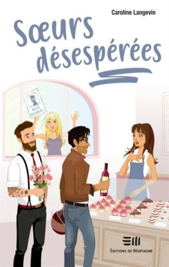 LANGEVIN, Caroline: Soeurs désespérées