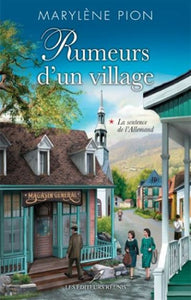 PION, Marylène: Rumeurs d'un village Tome 1 : La sentence de l'Allemand