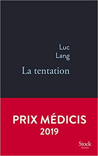 LANG, Luc: La tentation