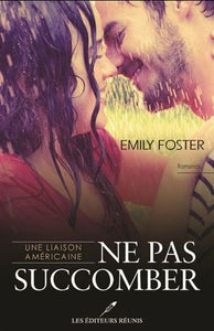 FOSTER, Emily: Une liaison Américaine (2 volumes)