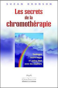 BRONSON, Suzan: Les secrets de la chromothérapie