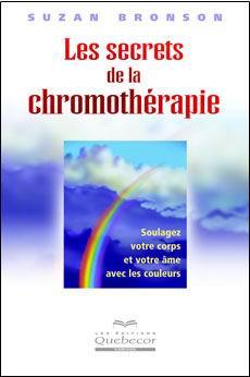 BRONSON, Suzan: Les secrets de la chromothérapie