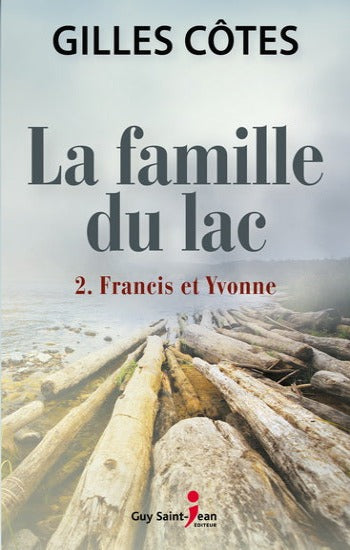 CÔTES, Gilles: La famille du lac (3 volumes)