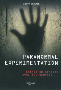 RIPERT, Pierre: Paranormal expérimentation