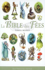 MOOREY, Teresa: La bible des fées