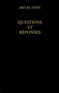ABD-RU-SHIN: Questions et réponses