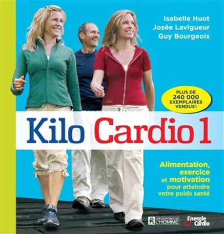 HUOT, Isabelle; LAVIGUEUR, Josée; BOURGEOIS, Guy: Kilo cardio 1
