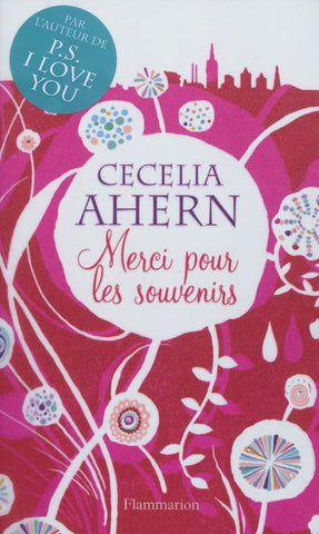 AHERN, Cecelia: Merci pour les souvenirs