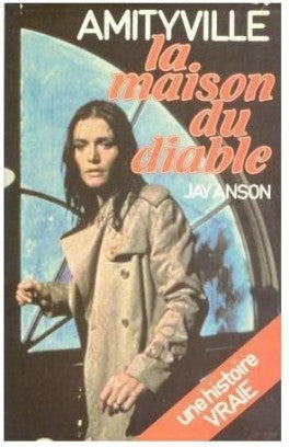 ANSON, Jay: Amityville la maison du diable