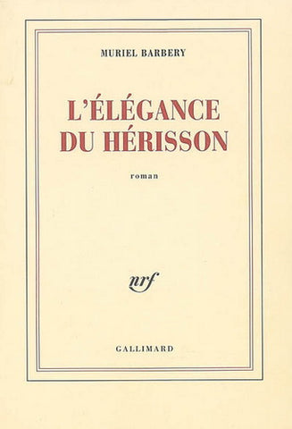 BARBERY, Muriel: L'élégance du hérisson