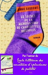 BARROWS, Annie: Le secret de la manufacture de chaussettes inusables