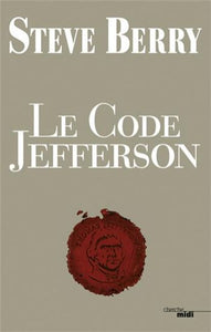 BERRY, Steve: Le code Jefferson