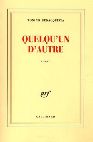 BENACQUISTA, Tonino: Quelqu'un d'autre