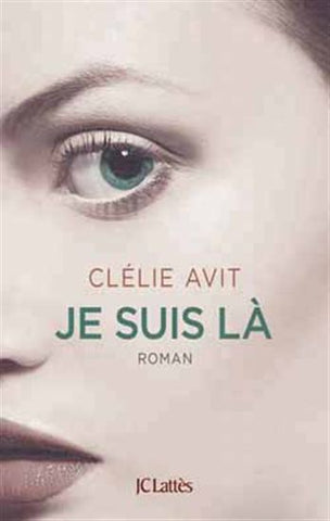 AVIT, Clélie: Je suis là