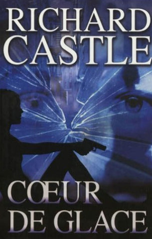 CASTLE, Richard: Coeur de glace