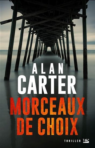 CARTER, Alan: Morceaux de choix