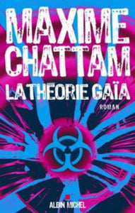 CHATTAM, Maxime: La théorie Gaïa