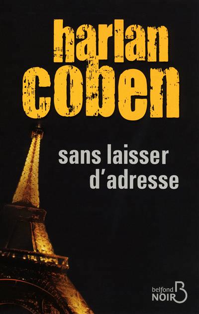 COBEN, Harlan: Sans laisser d'adresse