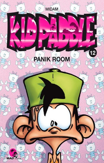 MIDAM: Kid Paddle Tome 12 : Panik room